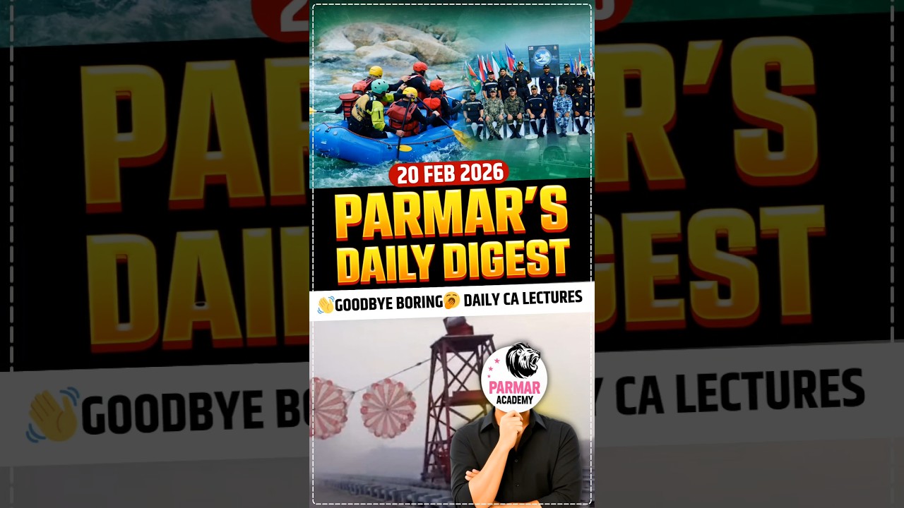 20 FEB 2026 CURRENT AFFAIRS | GAGANYAAN, ISRO | SSC MTS, GD, RRB NTPC | PARMAR'S DAILY DIGEST