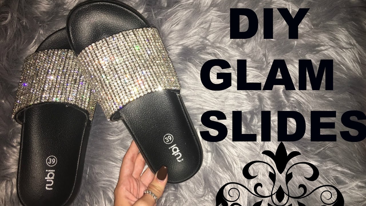 DIY GLAM SLIDES - RHINESTONE SLIDES