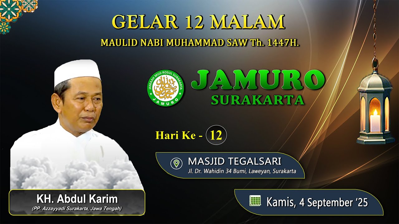 Live - Malam Puncak Ke 12 , tempat: MASJID TEGALSARI 