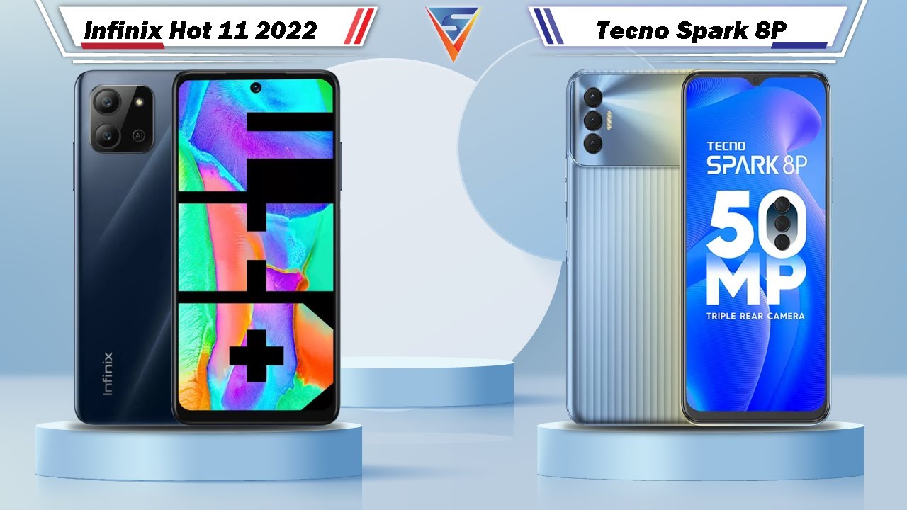 Infinix Hot 11 2022 Vs Tecno Spark 8P | Tecno Spark 8P Vs Infinix Hot 11 2022