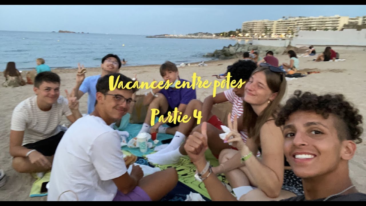 Vacances entre potes partie 4