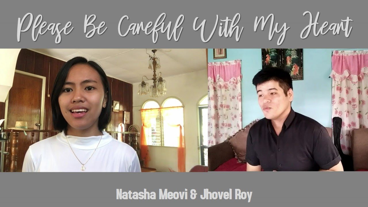 Please Be Careful With My Heart- Jose Mari Chan || Natasha Meovi and Jhovel Roy Cover