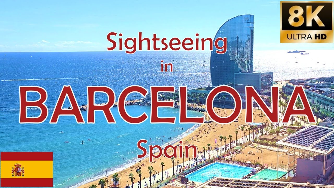 Sightseeing in Barcelona / Top Attractions & City Views [8K Ultra HD]