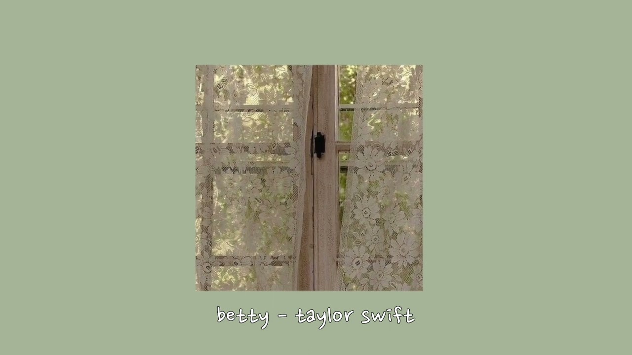 betty - taylor swift {sped up}