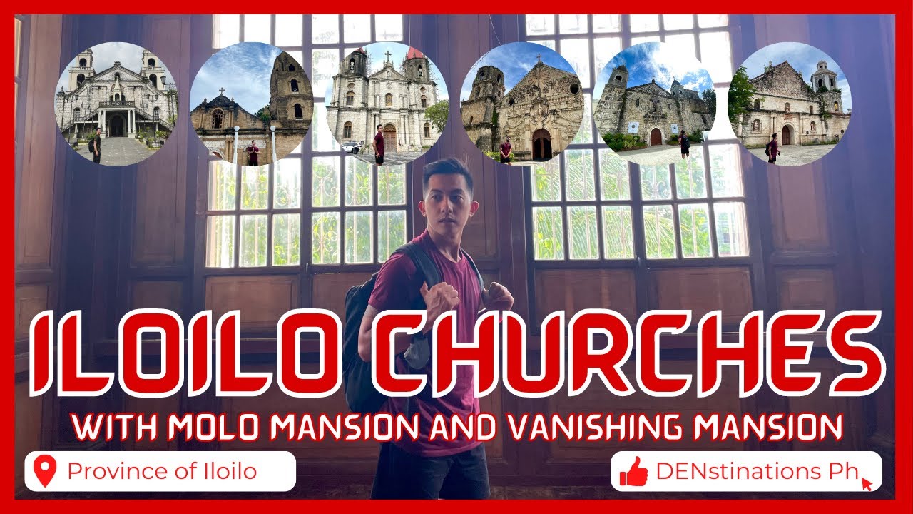 Visiting Famous Iloilo Churches | Molo Mansion | Vanishing Mansion | Iloilo 2022