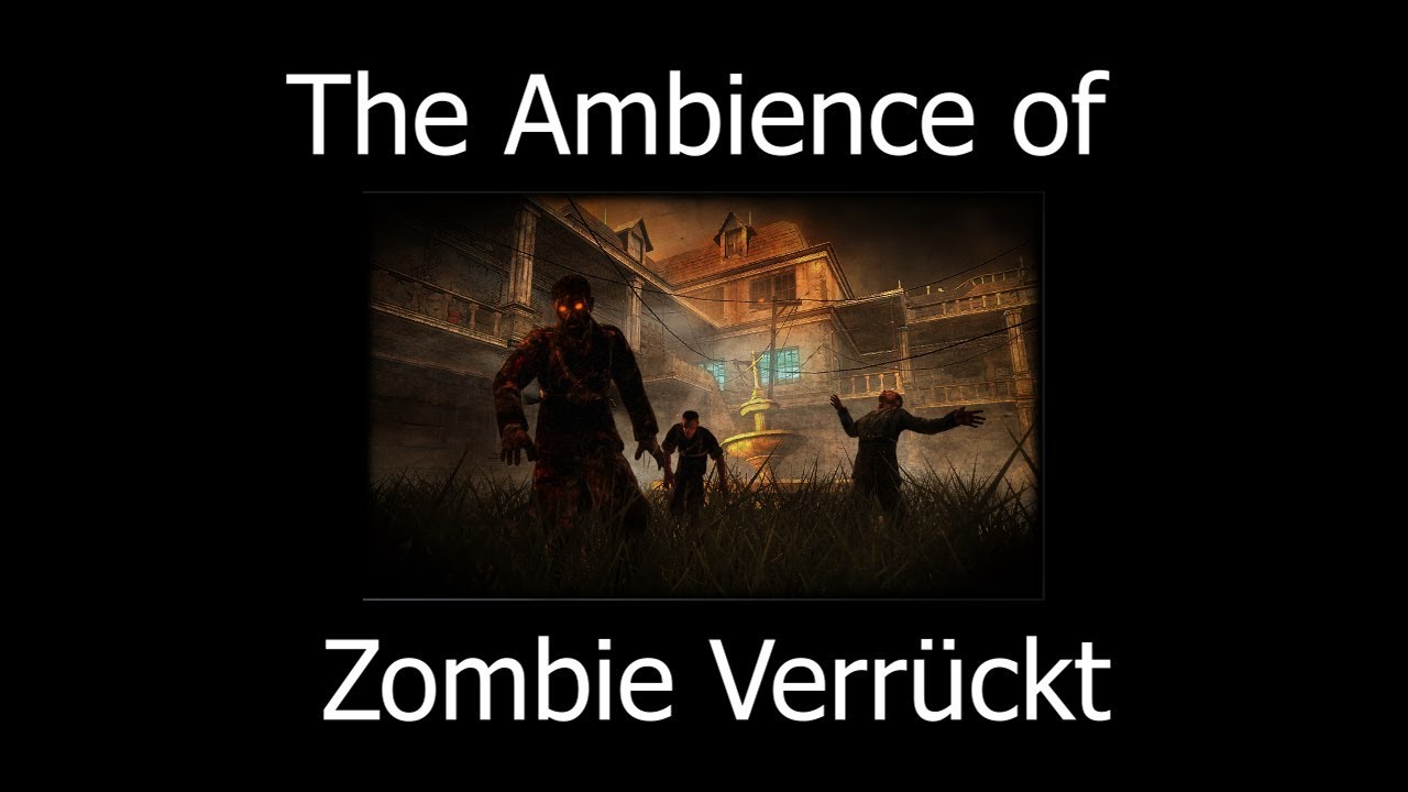 The Ambience of Verrückt