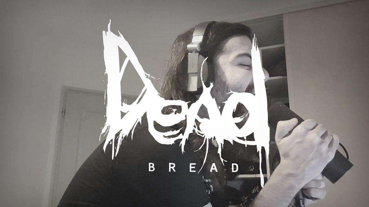 Dead Bread 'Bloodthirst' (Collab)