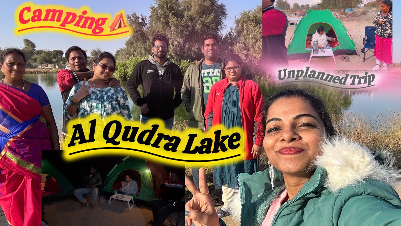 Camping ⛺️ at Al Qudra Lake🤩 UNPLANNED TRIP with friends