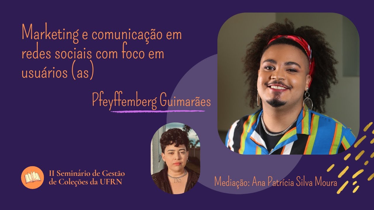 II SGC da UFRN: marketing e comunicação em redes sociais com foco em usuários(as)