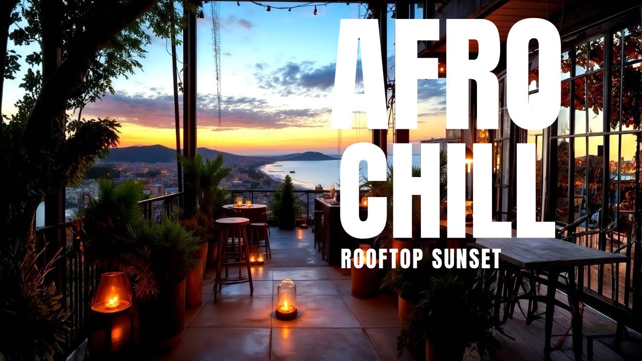 Afro Chill Rooftop Lounge | Island in the City – 1 Hour