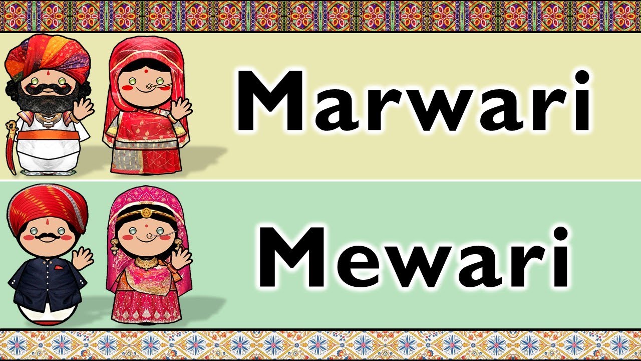 RAJASTHANI: MARWARI & MEWARI