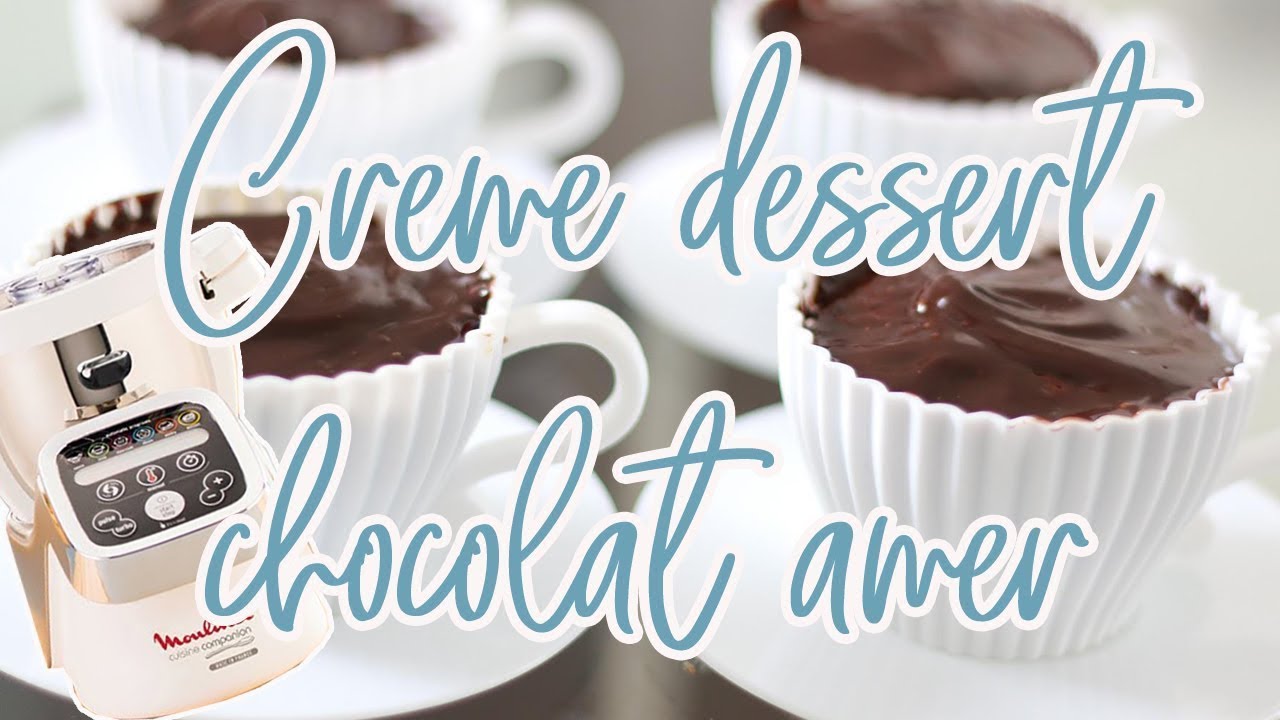 Recettes Companion  &mdash; CR&Egrave;ME DESSERT AU CHOCOLAT AMER