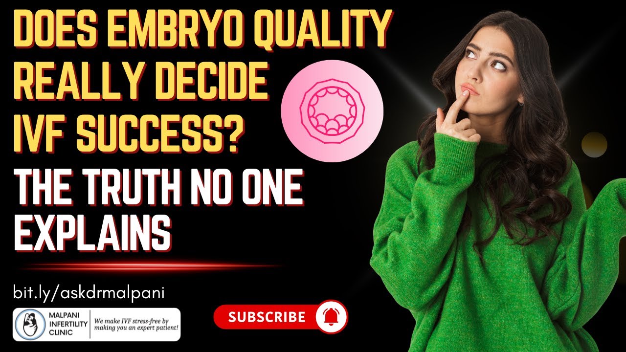 Does Embryo Quality Really Decide IVF Success? The Truth No One Explains | bit.ly/askdrmalpani
