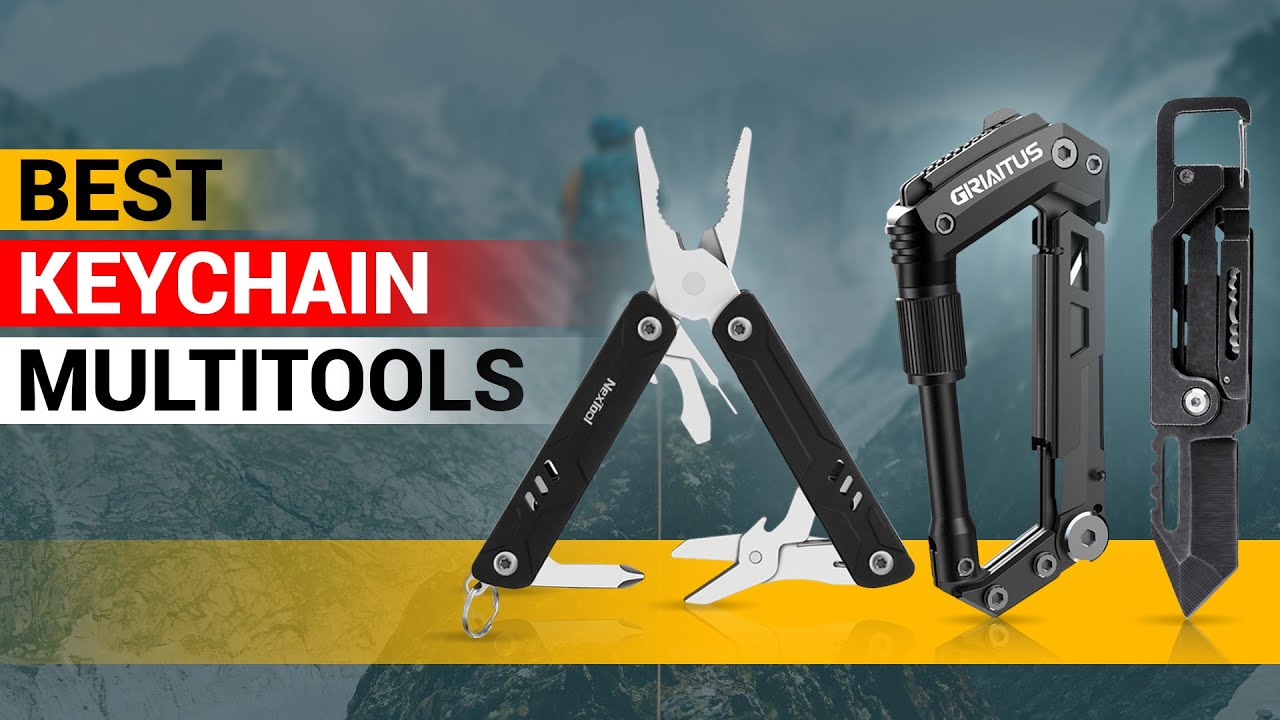 13 Best Keychain Multitools You&rsquo;ll Actually Use for EDC
