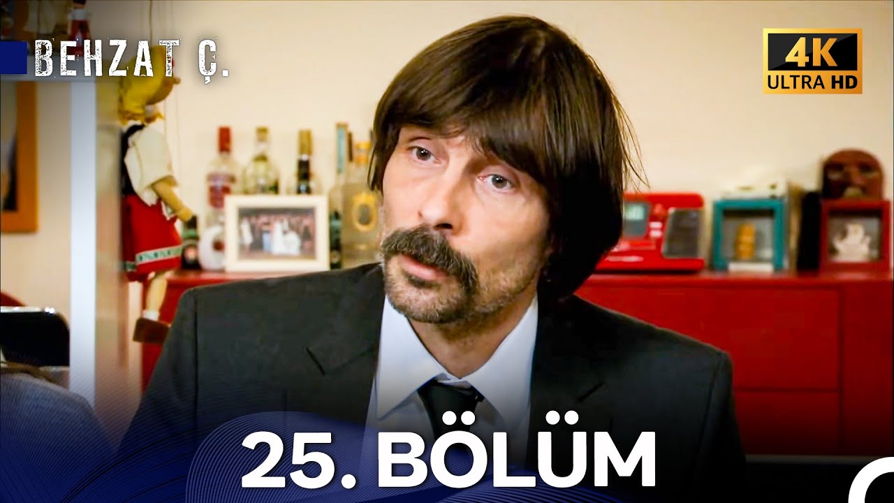 Behzat Ç. 25. Bölüm (4K)