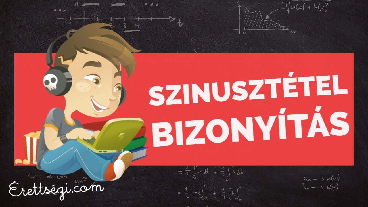 Szinusztétel bizonyítás - Matematika érettségi tétel | Erettsegi.com