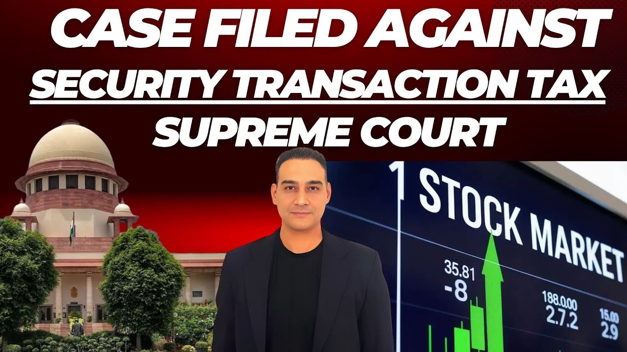 STT-Security transaction tax case I  supreme court - ECONOMY WITH AMAN SIR I Current affairs 