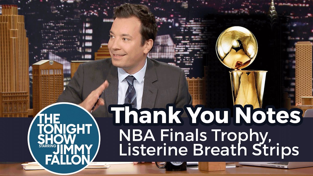 Thank You Notes: NBA Finals Trophy, Listerine Breath Strips