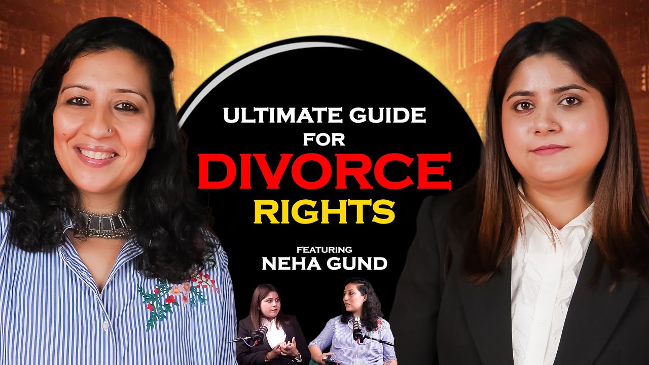 Divorce Rules in India: Everything You Need to Know | Adv Neha Gund | The Legal Chapter by RJ Divya