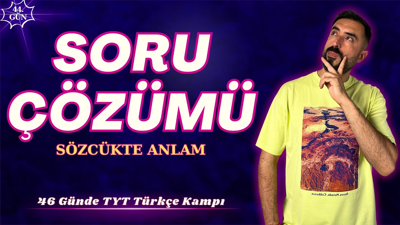 Sözcükte Anlam Soru Çözümü 📌46 Günde TYT TÜRKÇE Kampı 2024 +PDF📕(44.Gün) Deniz Hoca