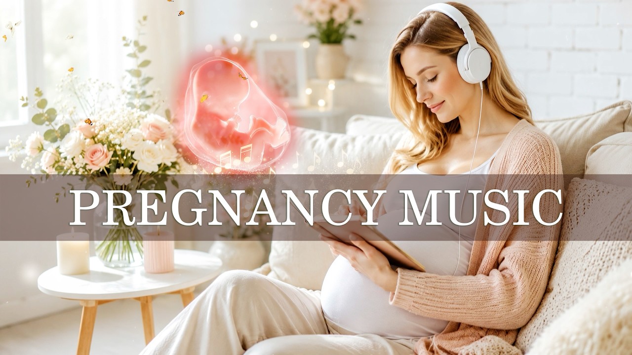 Music for Expectant Mothers and the Unborn Baby &hearts; Brain Development &hearts;  Baby kick in the womb 🎵🎵🎵