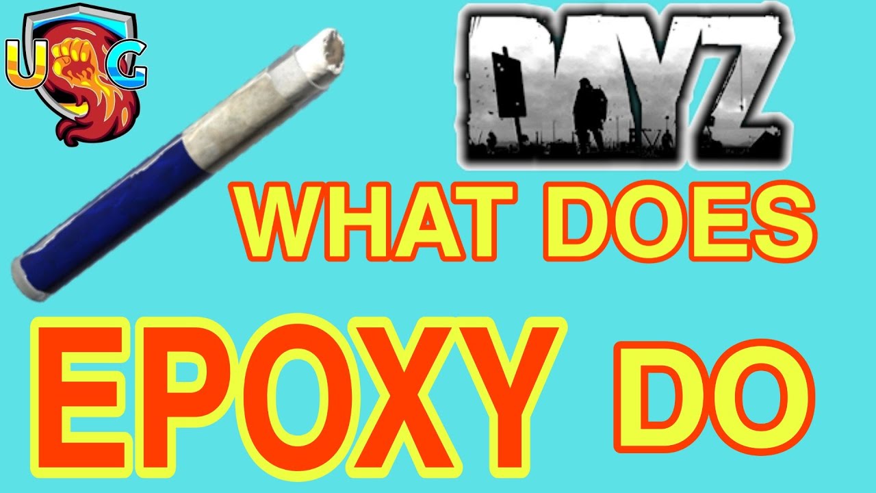 WHAT DOES EPOXY PUTTY DO IN DAYZ
