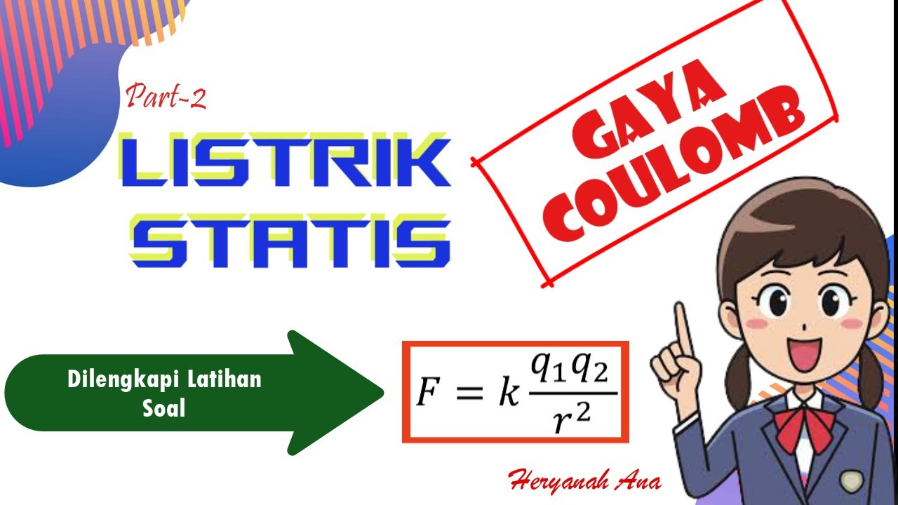Listrik Statis Kelas 9 SMP (Part-2) Gaya Coulomb