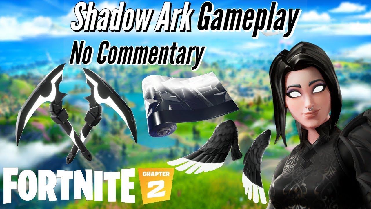 Shadow Ark Gameplay || Fortnite: BR - (Chapter 2) - No Commentary
