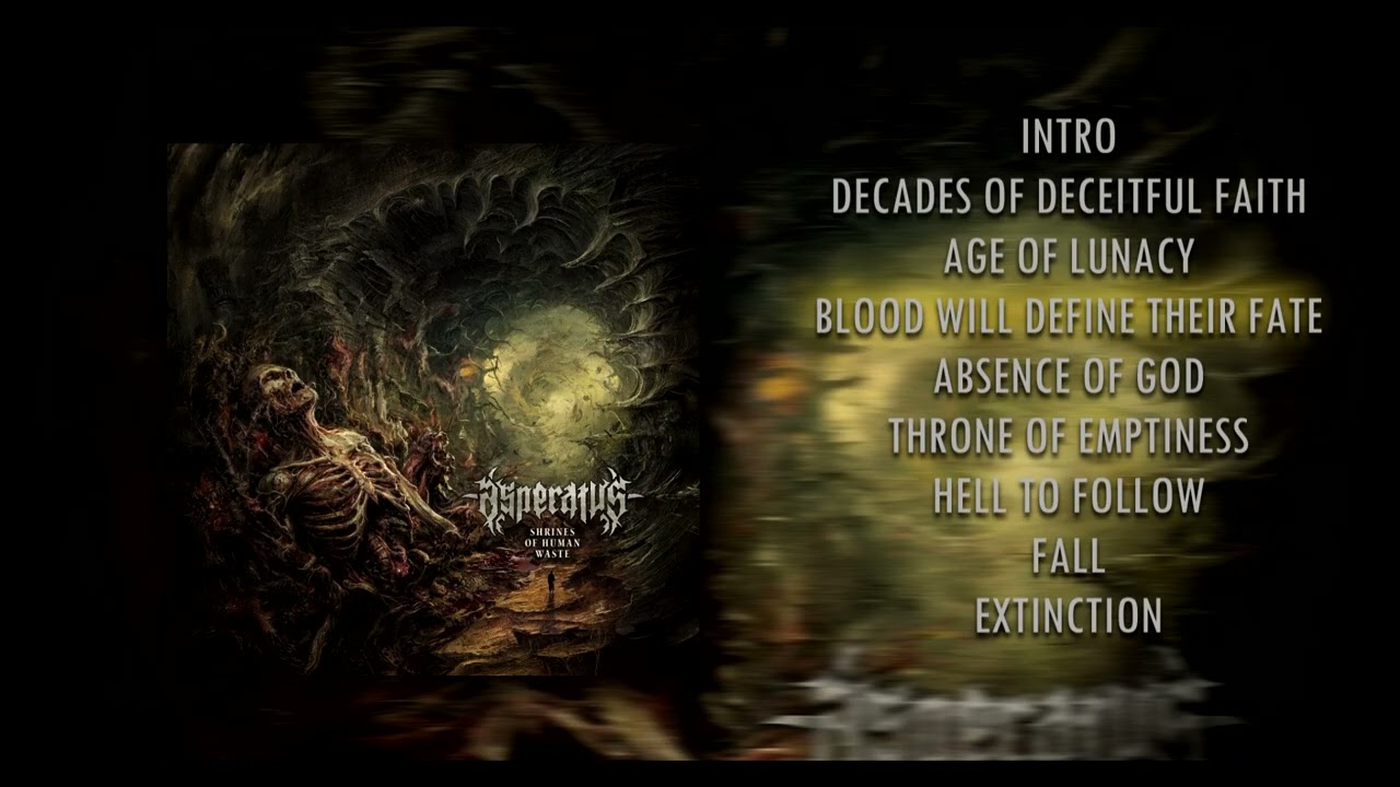 ASPERATUS - SHRINES OF HUMAN WASTE ( FULL ALBUM STREAM 2026)