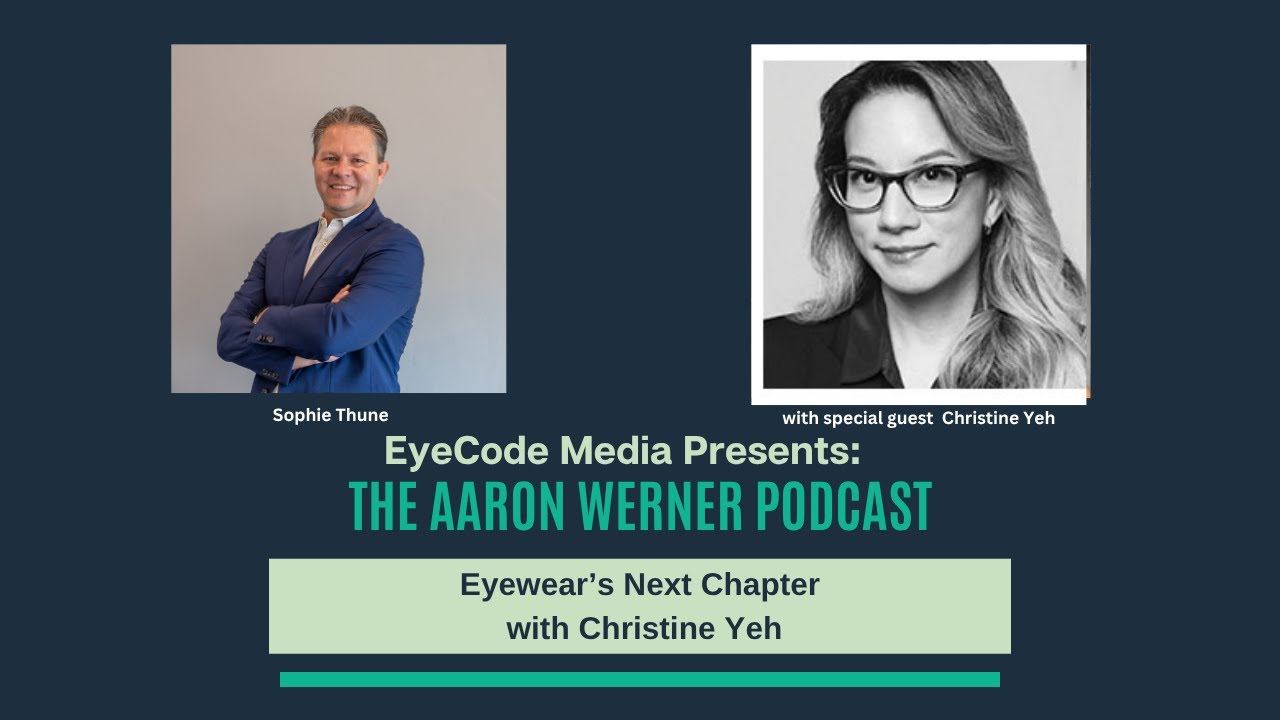 AWP: Eyewear’s Next Chapter with Christine Yeh