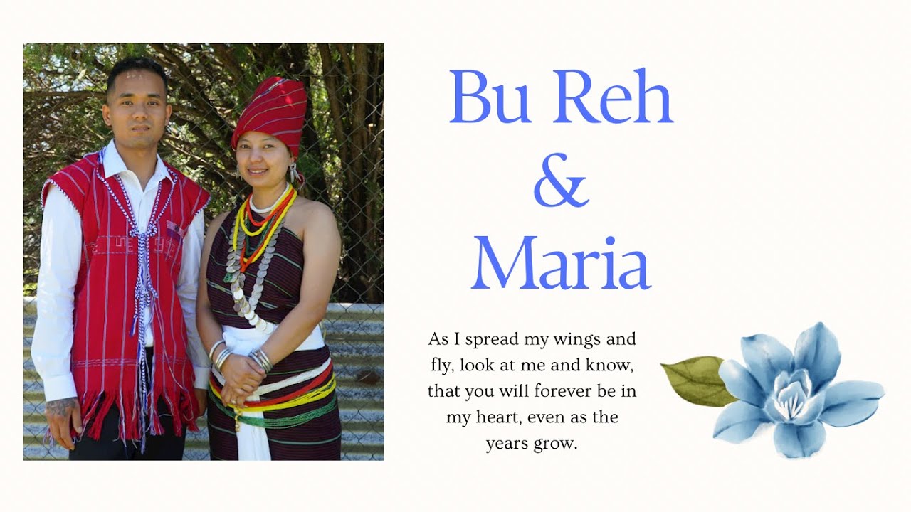 Karenni Traditional Wedding (Bu Reh & Maria)❤️