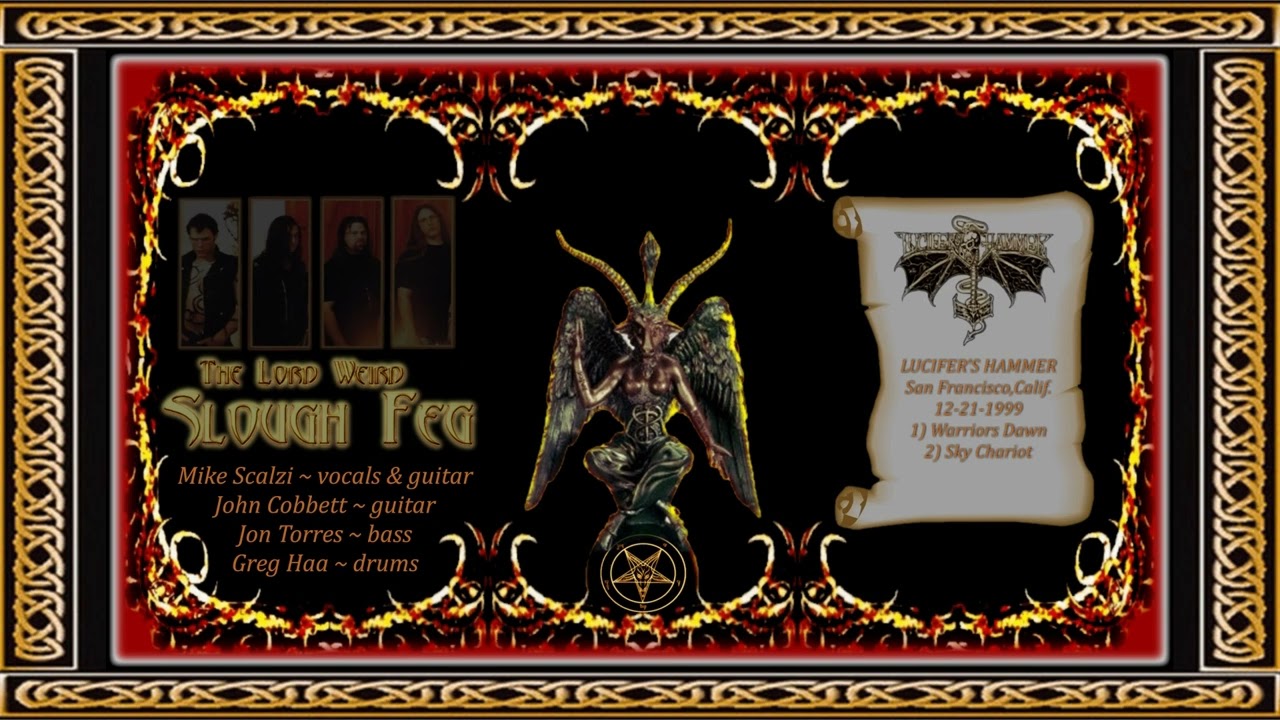 Lord Weird Slough Feg ~ Lucifer's Hammer, San Francisco,Calif.  12-21-1999  (2 songs)