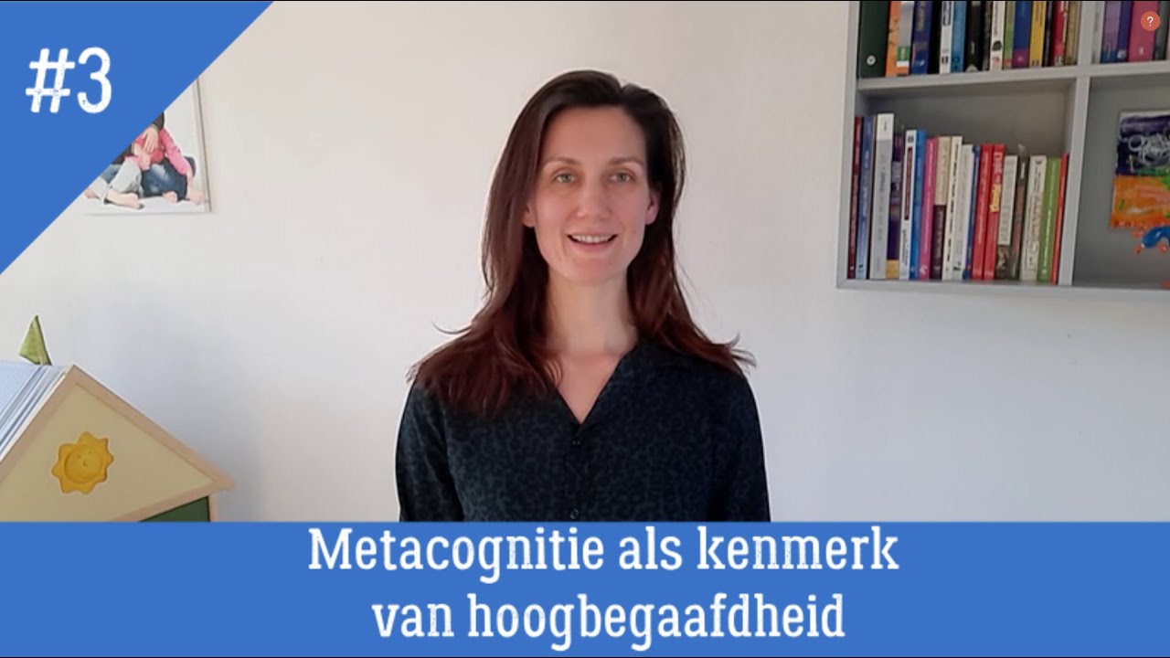 Metacognitie als kenmerk van Hoogbegaafdheid