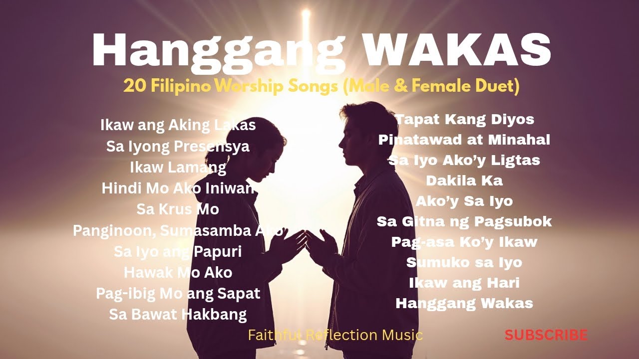 Hanggang Wakas | Filipino Worship Album (Male & Female Duet)