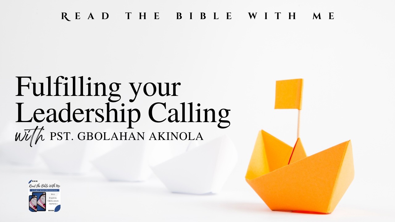 Morning Devotion | Fulfilling your Leadership Calling