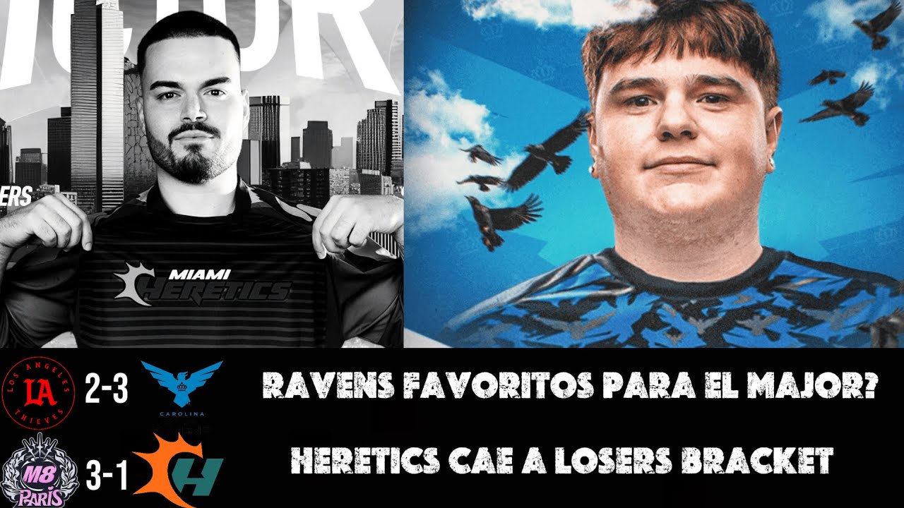 RAVENS FAVORITOS para el MAJOR 1? HERETICS CAE a LOSERS BRACKET, VISTAZO al MAJOR -- DOMINGO de CDL