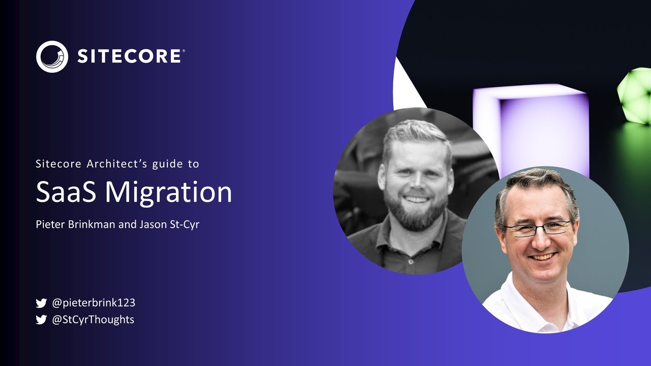 Sitecore Architect's Guide to SaaS Migration | DXP | MACH architecture