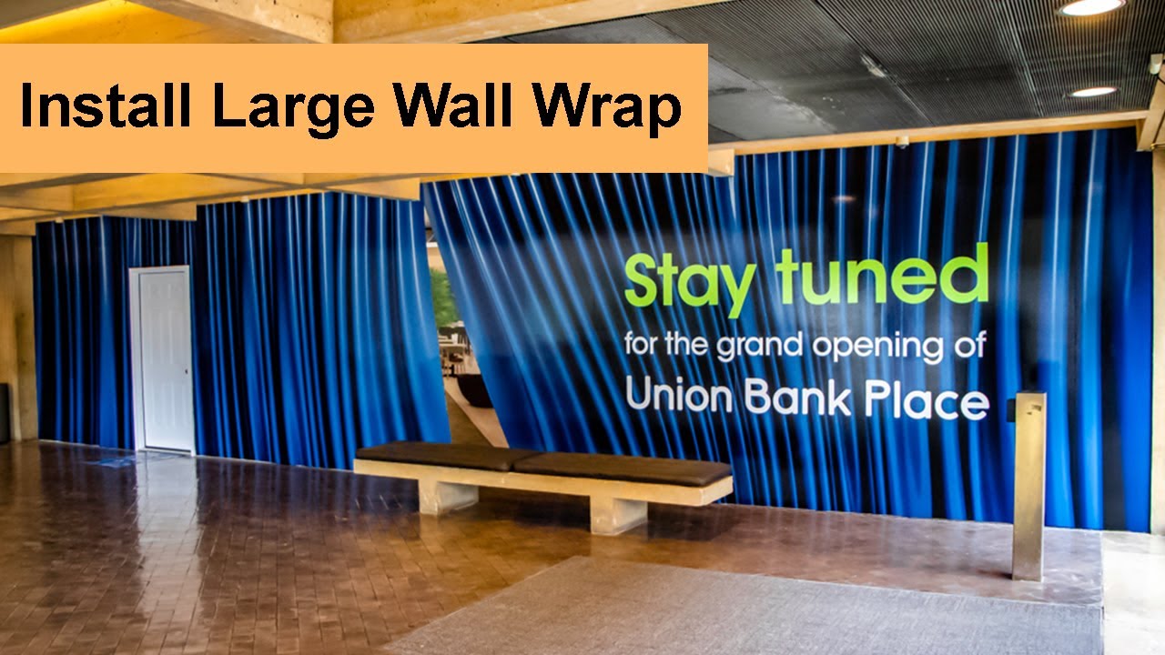 Large Wall Wrap Install
