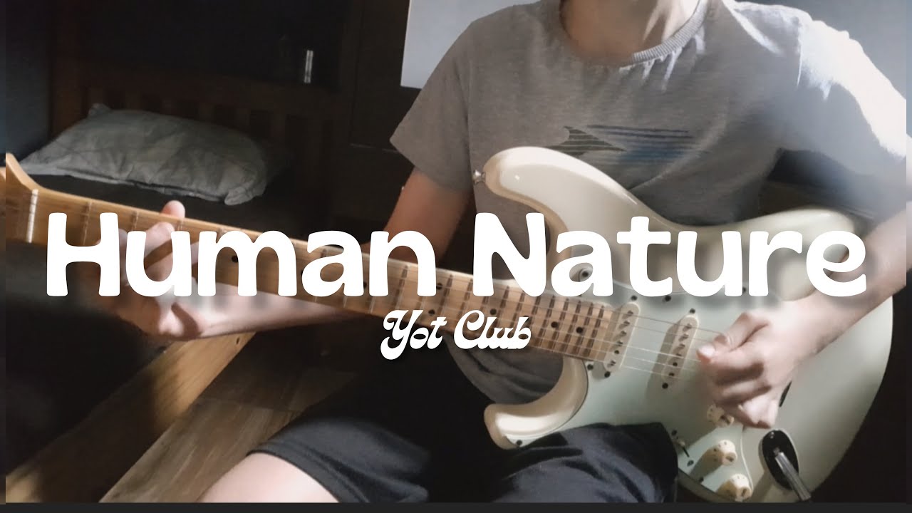 Human Nature - Yot Club (Guitar Cover)