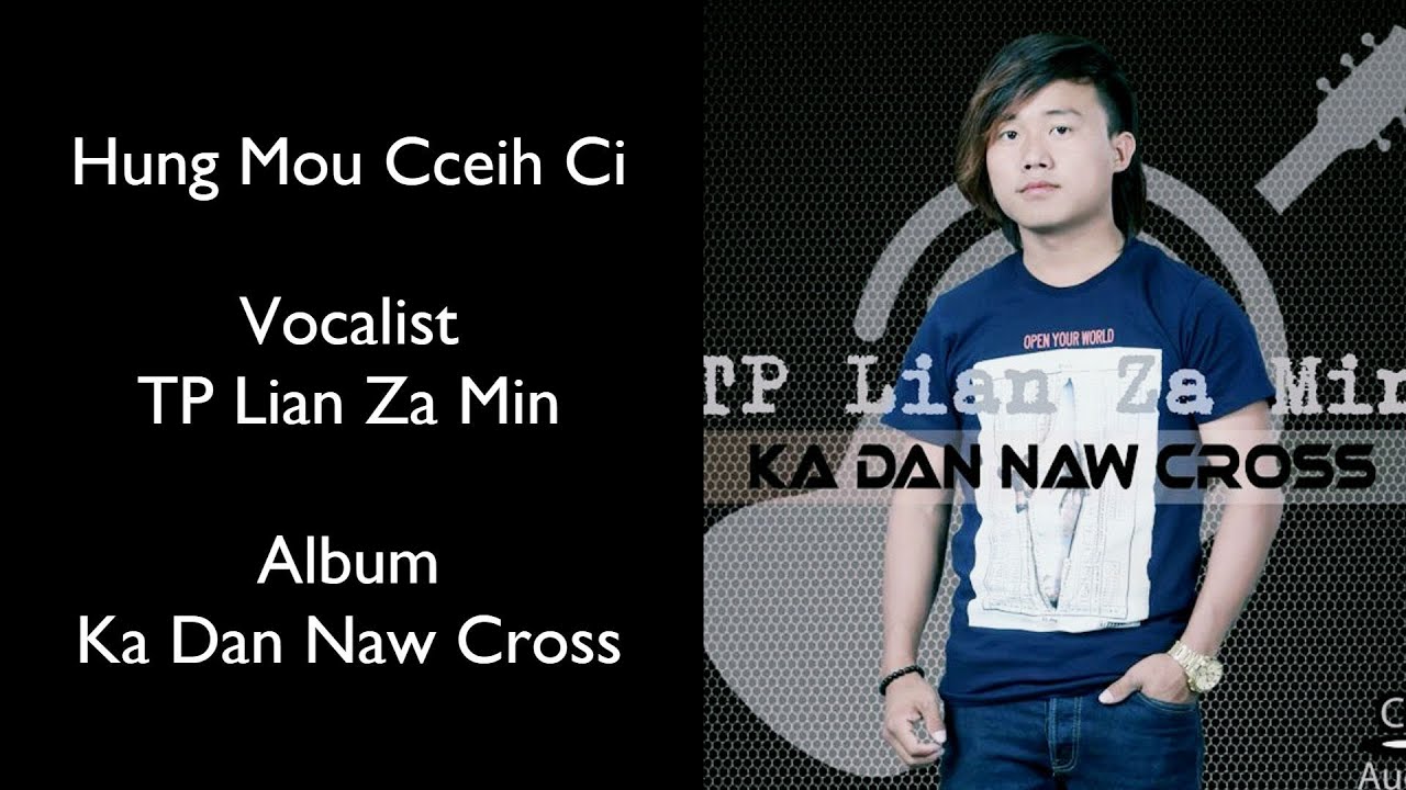 TP Lian Za Min - Hung Mou Cceih Ci / Zotung Gospel Song 2023 - Track #04