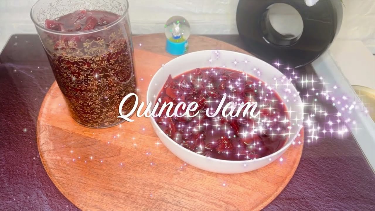 Quince Jam Recipe مربای بهی