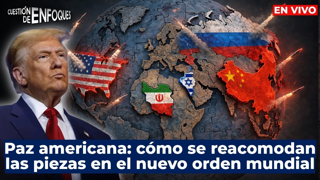 Pax americana: cómo se reacomodan las piezas en el nuevo orden mundial CDE💡𝗰𝗼𝗻 𝗠𝗶𝗴𝘂𝗲𝗹 𝗖á𝗹𝗶𝘅 EN VIVO🔴