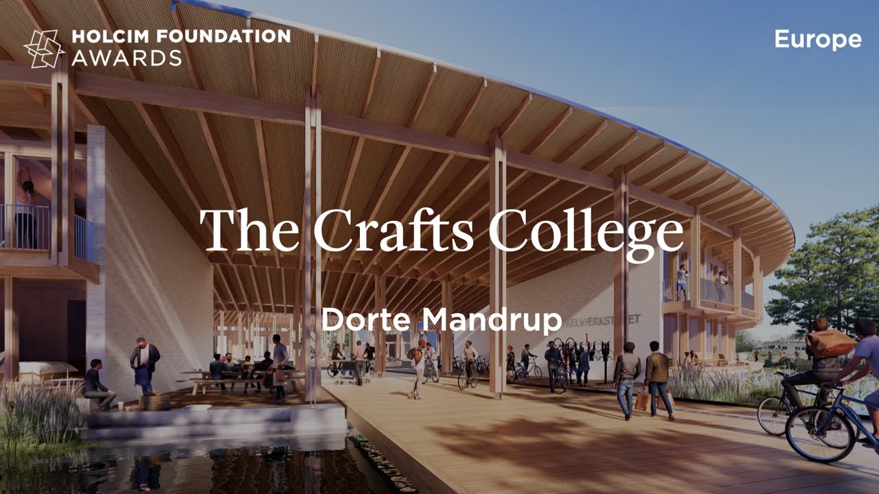 The Crafts College | Holcim Foundation Awards 2025 Regional Winner (Europe)