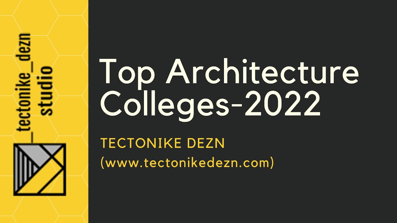Top Architecture Colleges #NATA #JEE #Architecture #Tectonikedezn #Jeebarch
