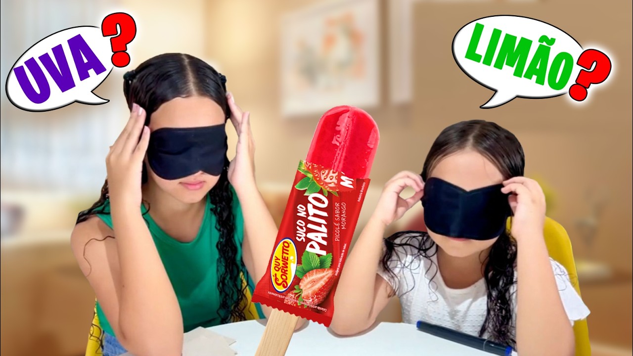DESAFiO ACERTE O SABOR DO PiCOLÉ DE OLHOS VENDADOS - Toia e Ana