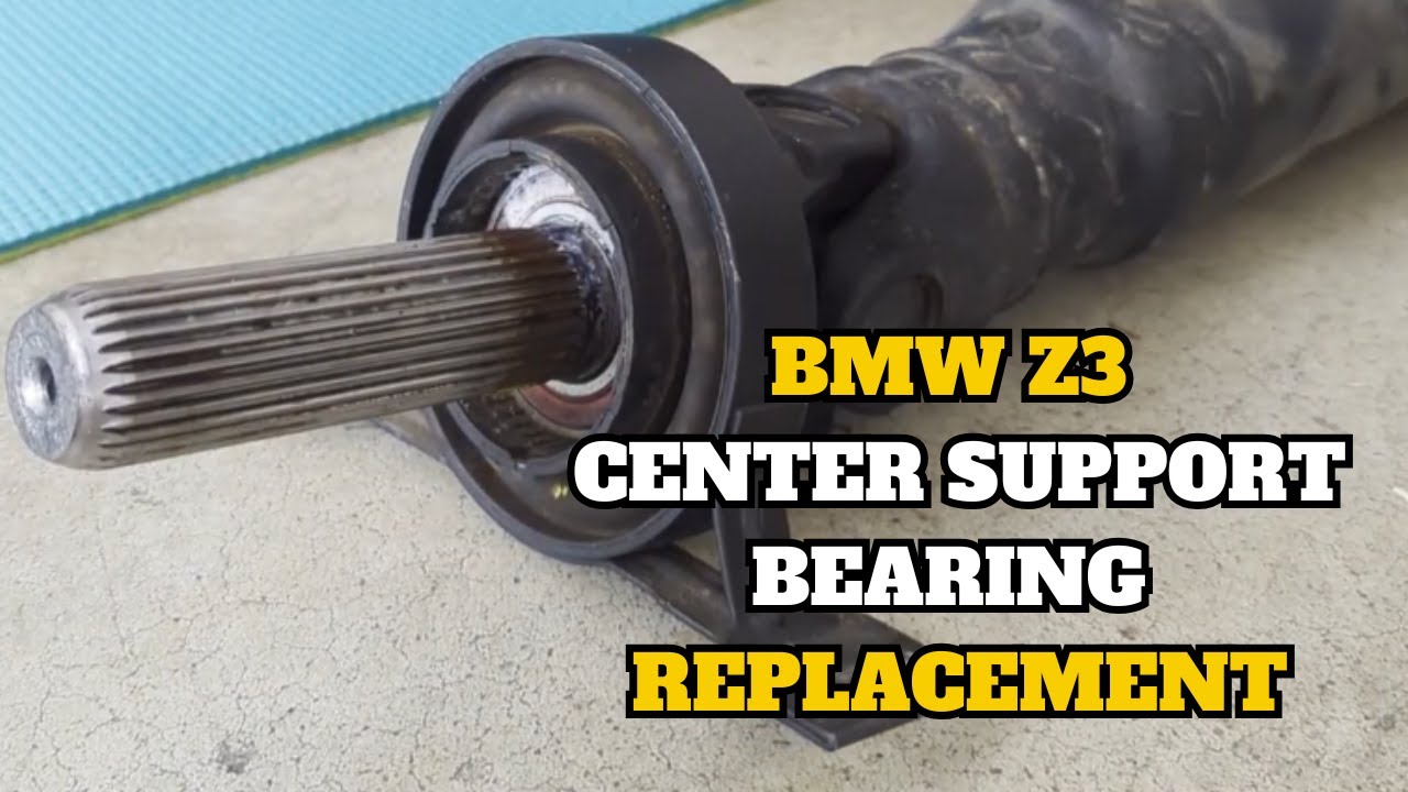 BMW Z3 Center Support Bearing Replacement