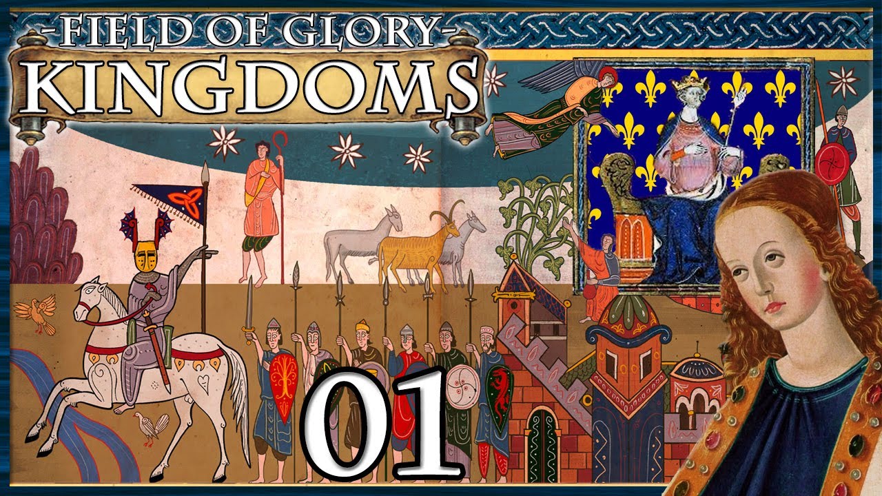 Let's Play Field of Glory: Kingdoms | France Gameplay Episode 1