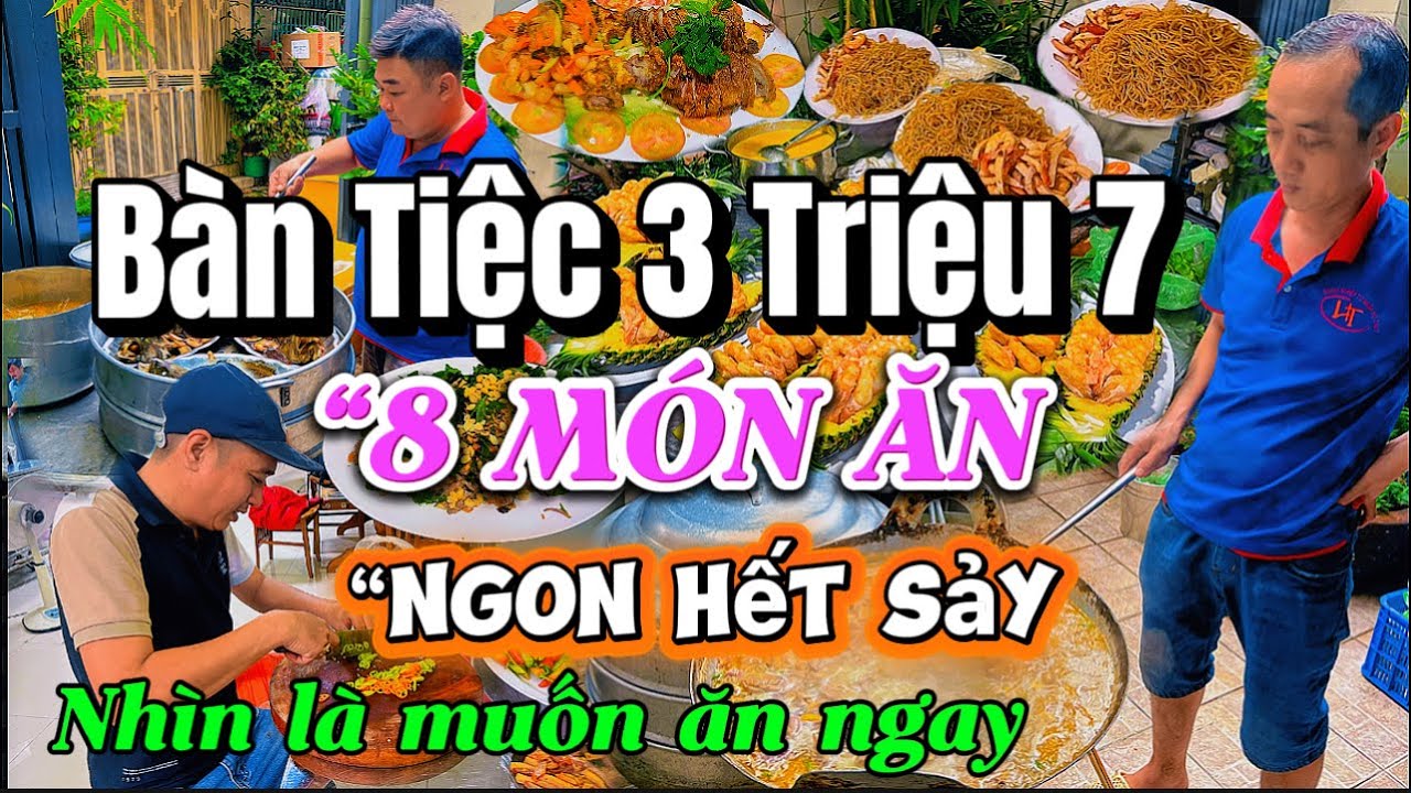 Món ĂN Ngon  “Bàn Tiệc 3 Triệu 7 Gồm 8 Món Ăn Ngon Liệu Rẻ Hay Mắc,Xem Xong Ai Cũng Muốn Đặt Ngay!” 
