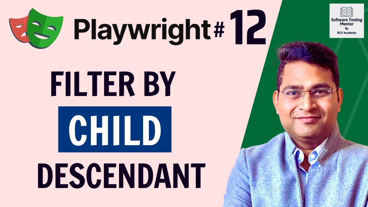 Playwright Tutorial #12 - Filtering Locators | Filter by child | Descendant