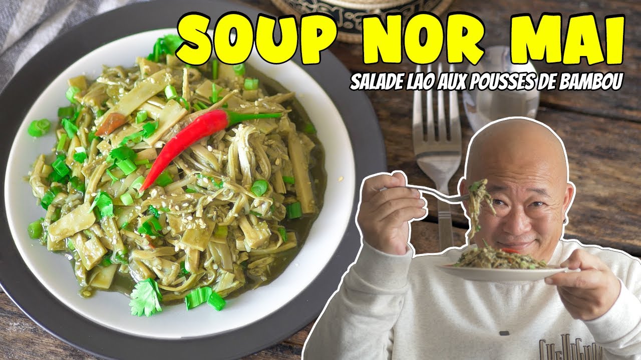 Salade lao aux pousses de bambou - Soup Nor Mai - Le Riz Jaune